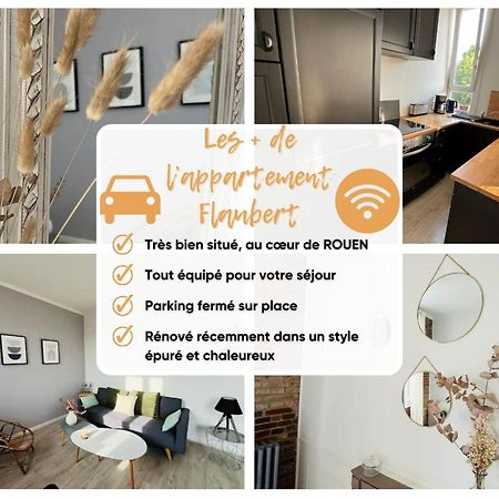 Le Flaubert, Appartement Et Parking En Centre Ville Руан Экстерьер фото